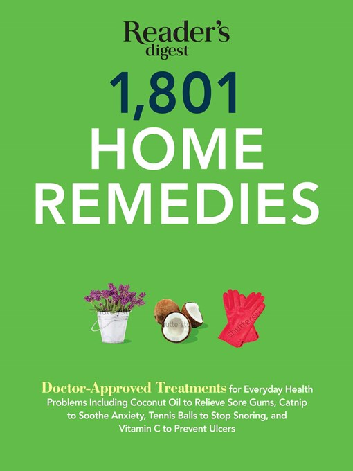 Title details for 1801 Home Remedies by Editors at Reader's Digest - Wait list
